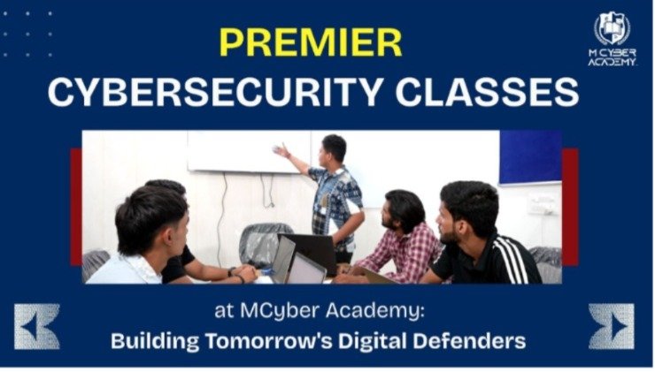 Premier Cyber Security Classes at MCyber Academy: Building Tomorrow’s Digital Defenders