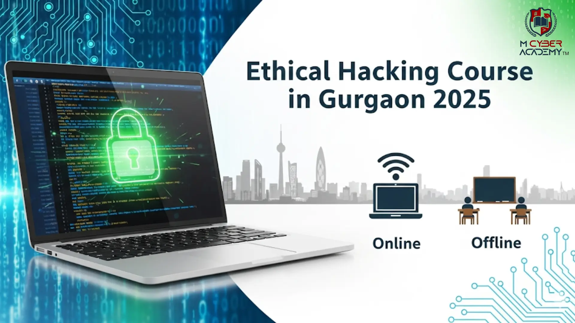 Best Ethical Hacking Course in Gurgaon: Complete Guide to Online & Offline Training Options