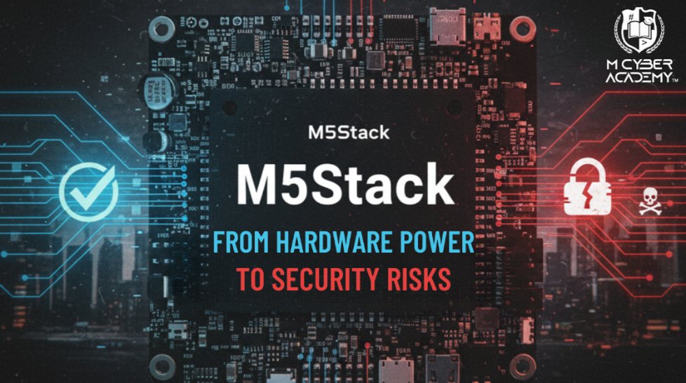 M5Stack: From Hardware Power to Security Risks